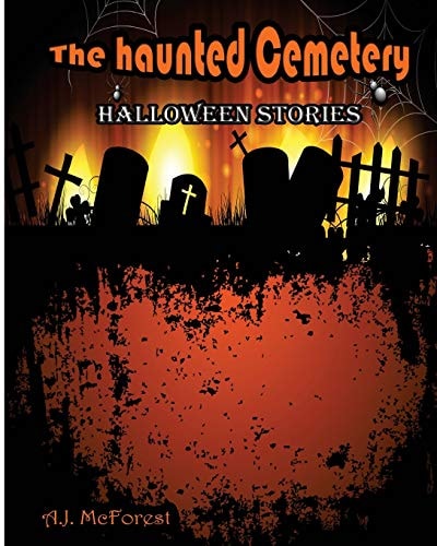 The Haunted Cemetery Halloween Stories