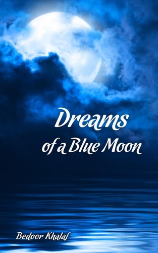 Dreams of a Blue Moon