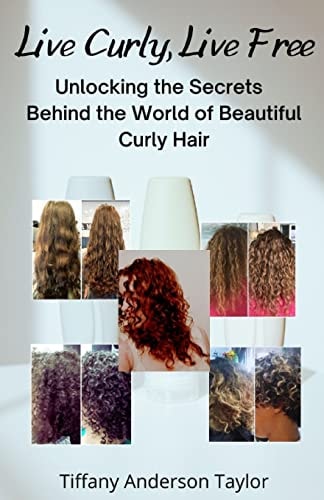 Live Curly, Live Free Unlocking the Secrets Behind the World of Beautiful Curly Hair