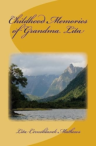 Childhood Memories of Grandma Lita