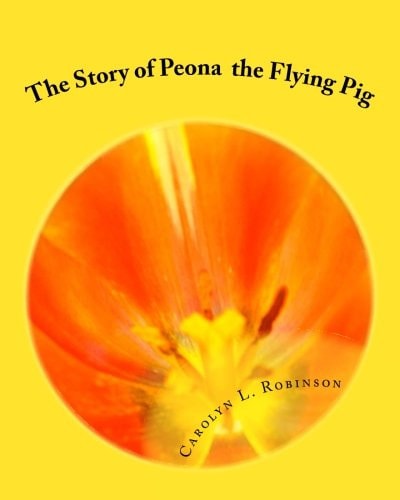 The Story of Peona The Flying Pig