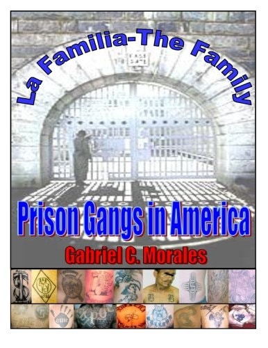 Prison Gangs in America La Familia - The Family