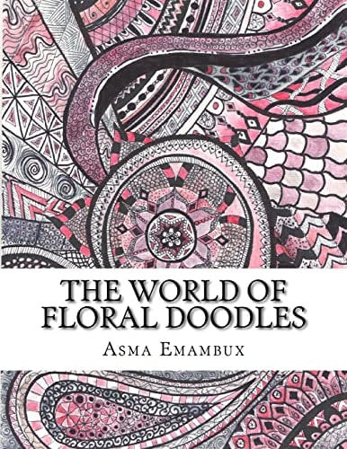 The World of Floral Doodles Collection of Floral Doodles for Coloring