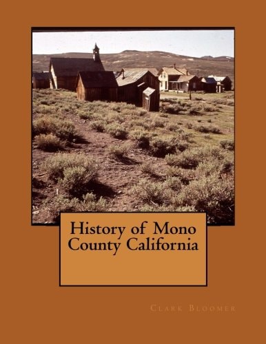 History of Mono County California