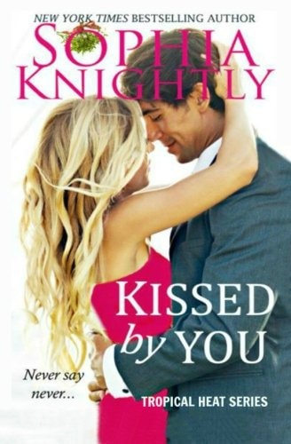 Kissed by You