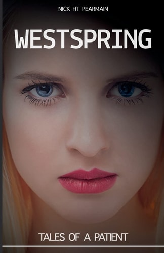 Westspring Tales Of A Patient
