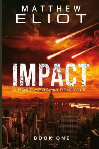 Impact A Post-Apocalyptic Tale