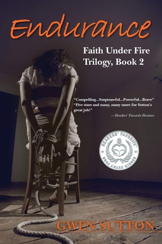 Endurance (Faith Under Fire Trilogy, Book 2)