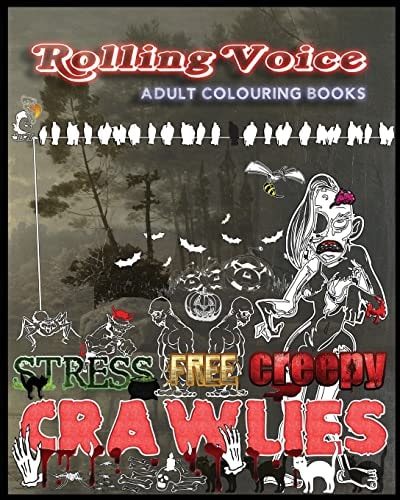 Stress Free Creepy Crawlies Rolling Voice Adult Coloring Books