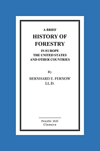 A Brief History Of Forestry In Europe The United States And Other Countries