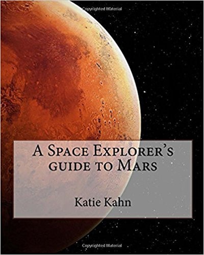 A Space Explorer's Guide to Mars