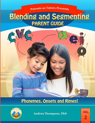 Blending and Segmenting Parent Guide Phonemes, Onset and Rimes