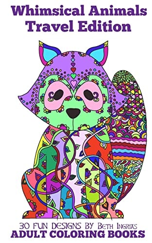 Adult Coloring Books Whimsical Animals Travel Edition