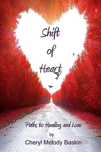 Shift of Heart Paths to Healing and Love