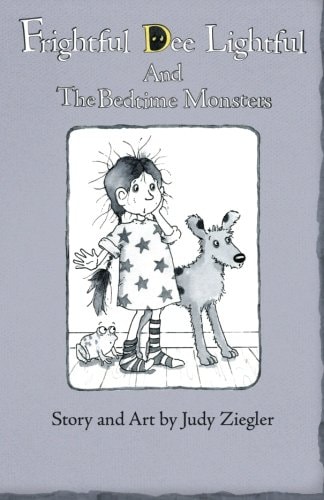 Frightful Dee Lightful And The Bedtime Monsters