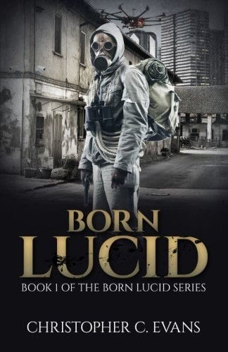 Born Lucid Book 1 of the Born Lucid Series (Pocket Edition)