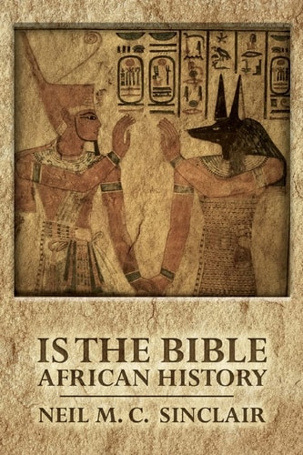 Is the Bible African History