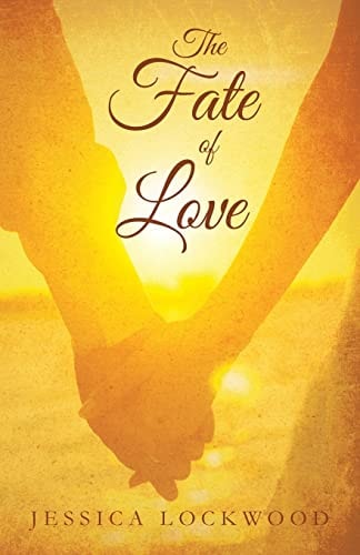 The Fate of Love