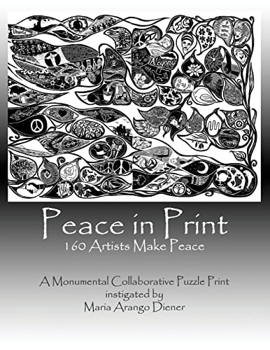 Peace In Print 160 Artists Make Peace