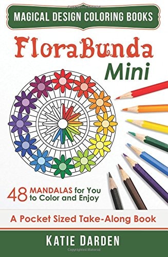 FloraBunda - Mini (Pocket Sized Take-Along Book) 48 Mandalas for You to Color and Enjoy