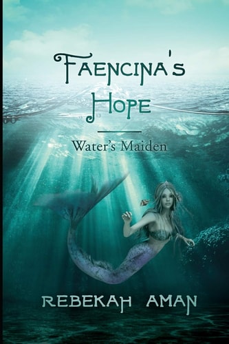 Faencina's Hope Water's Maiden
