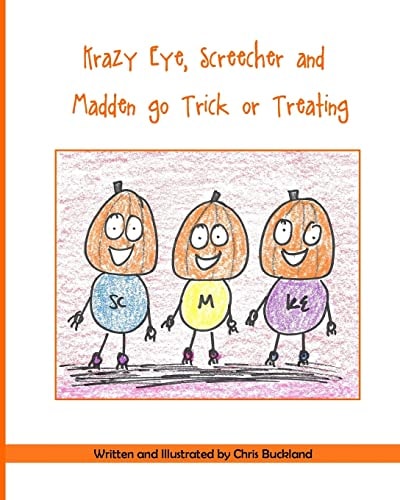 Krazy Eye, Screecher and Madden Go Trick Or Treating A Krazy Eye Story