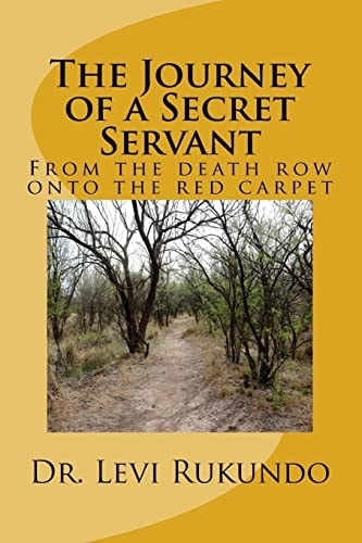 The Journey of a Secret Servant From the Death Row to the Red Carpet