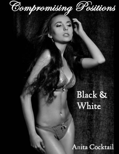 Compromising Positions Black and White