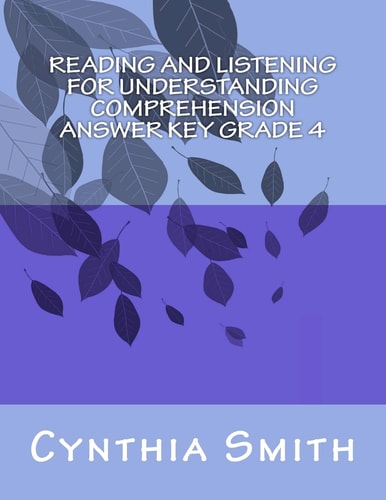 Reading and Listening for Understanding Comprehension Answer Key Grade 4