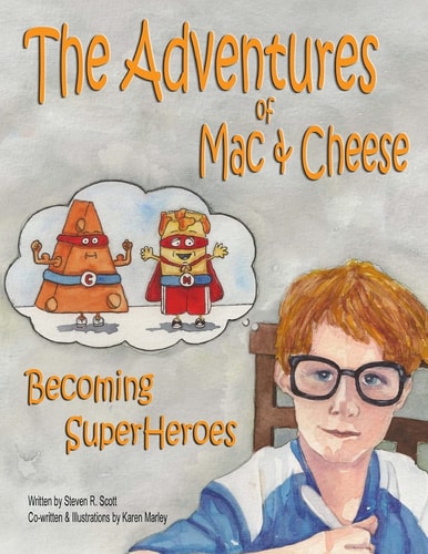 The Adventures of Mac and Cheese Becoming Superheroes
