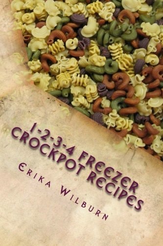 1-2-3-4 Freezer Crockpot Recipes