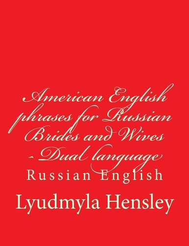 American English Phrases for Russian Brides and Wives - Dual Language Russian English First Aid Vocabulary in English