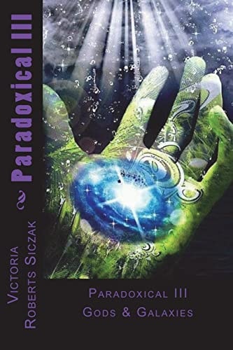 Paradoxical III Gods and Galaxies