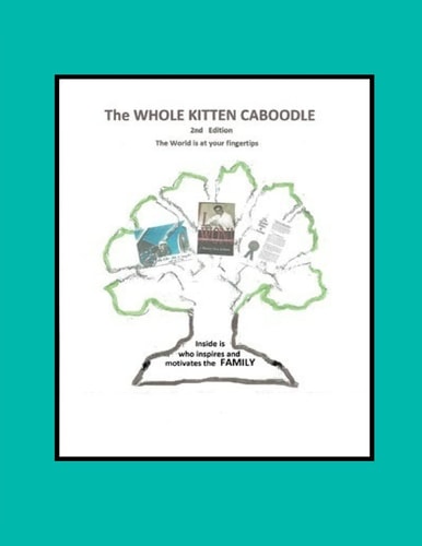 The Whole Kitten Caboodle The Whole Kitten Caboodle: 2nd Edition