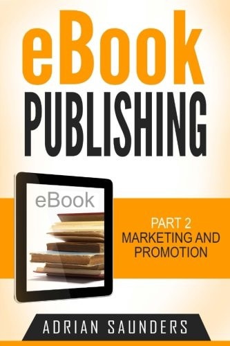 EBook Publishing Part 2 Marketing and Promotion