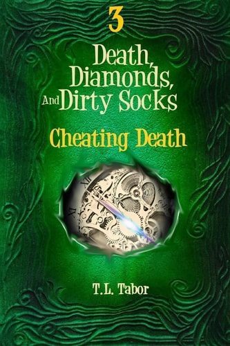 Cheating Death Death, Diamonds, And Dirty Socks