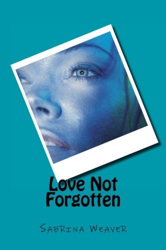 Love Not Forgotten