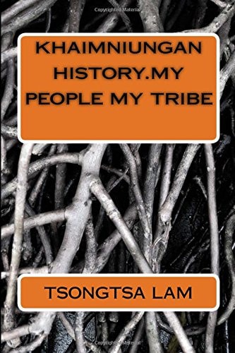 Khaimniungan History. My People My Tribe