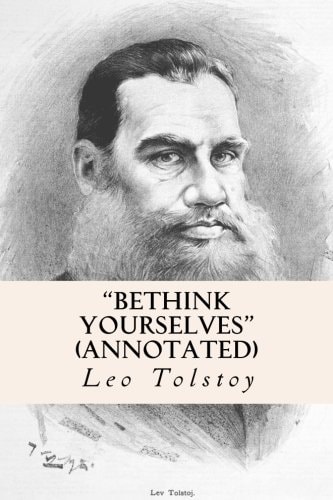 "Bethink Yourselves" (annotated)