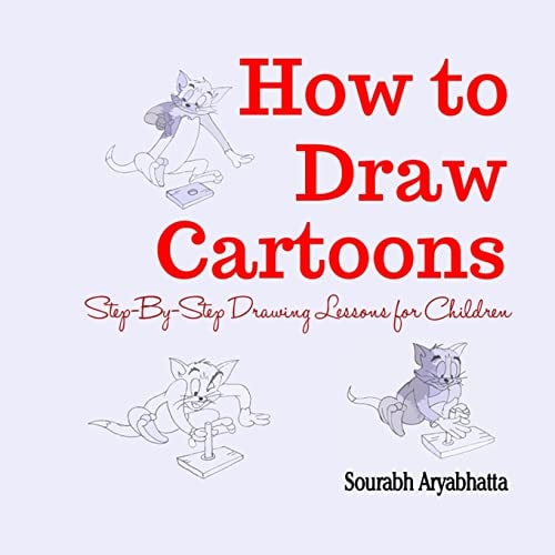 How to Draw Cartoons Step-By-Step Drawing Lessons for Children