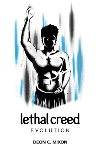 Lethal Creed Evolution