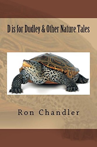 D Is for Dudley and Other Nature Tales