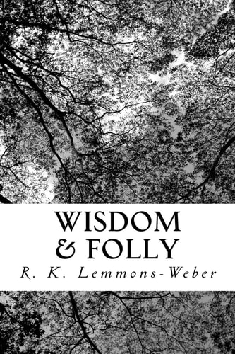 Wisdom and Folly