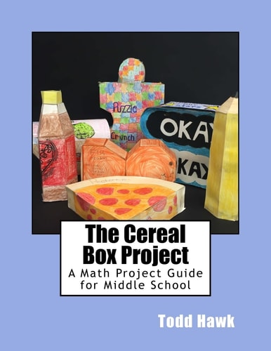 The Cereal Box Project A Middle School Math Project.