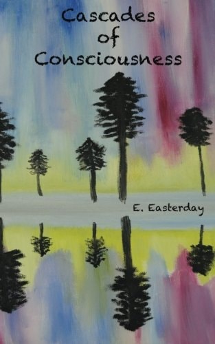 Cascades of Consciousness