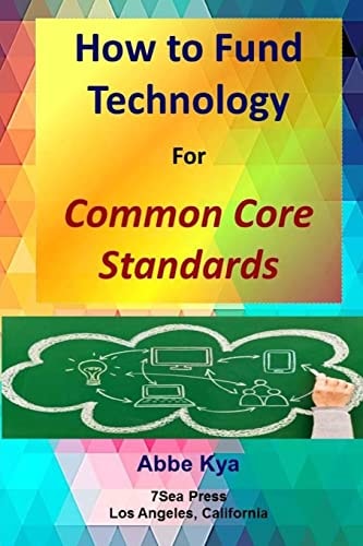 How To Fund Technology For Common Core Standards