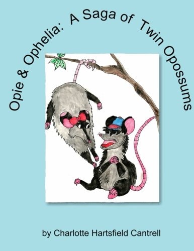 Opie and Ophelia, a SAGA of Twin Opossums