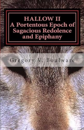 HALLOW II - a Portentous Epoch of Sagacious Redolence and Epiphany A Significant Era of Perceptive Aroma and Vision
