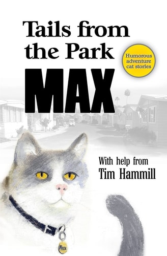 Tails From The Park Humorous Adventure Cat Stories