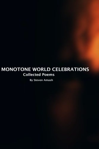 Monotone World Celebrations Collected Poems